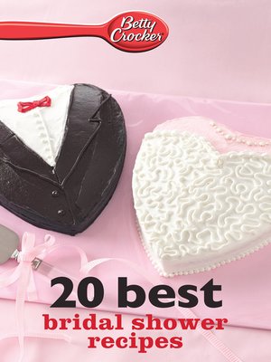 cover image of Betty Crocker 20 Best Bridal Shower Recipes